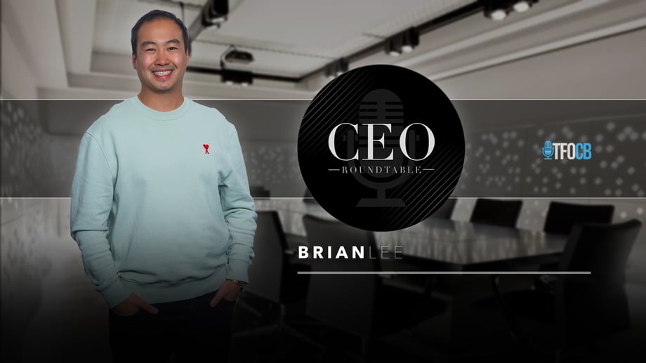 CEO Roundtable [guest] Brian Lee [hz]