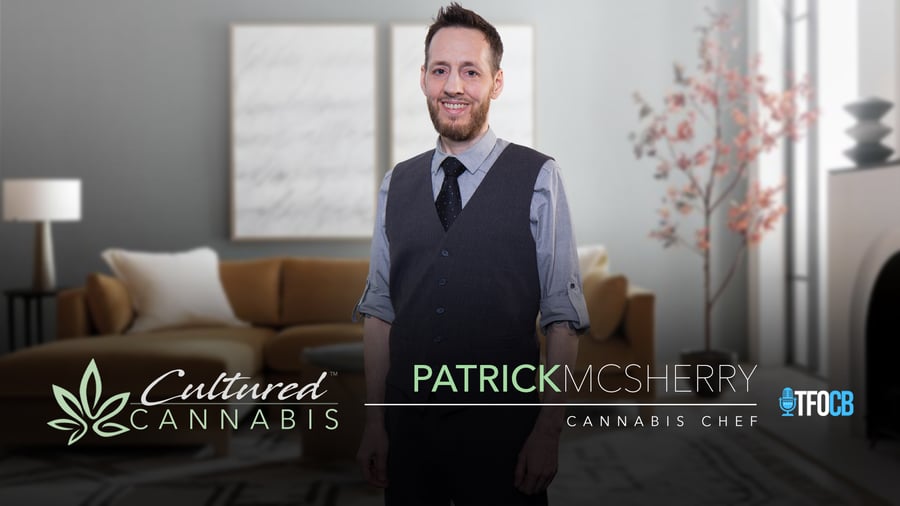 Cultured Cannabis | Guest Episode | Patrick McSherry