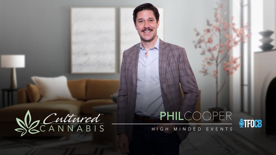Cultured Cannabis | Guest Episode | Phil Cooper