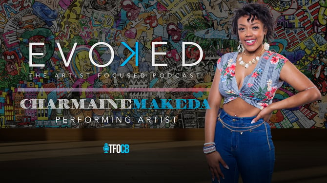 EVOKED | Guest Episode | Charmaine Makeda