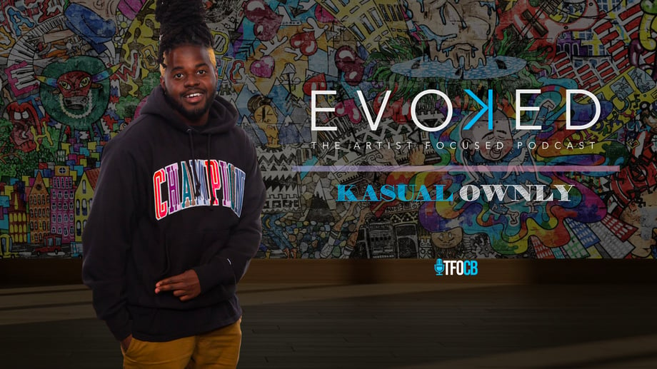 EVOKED | Guest Episode | Kasual Ownly