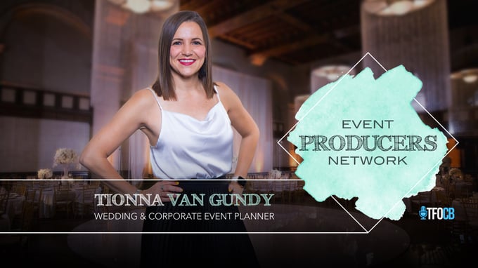 Event Producers Network | Tionna Van Gundy