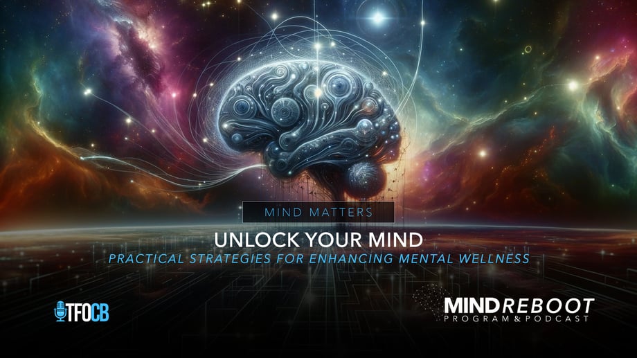 Mind Reboot | Editorial | Mind Matters | Unlock Your Mind [hz]