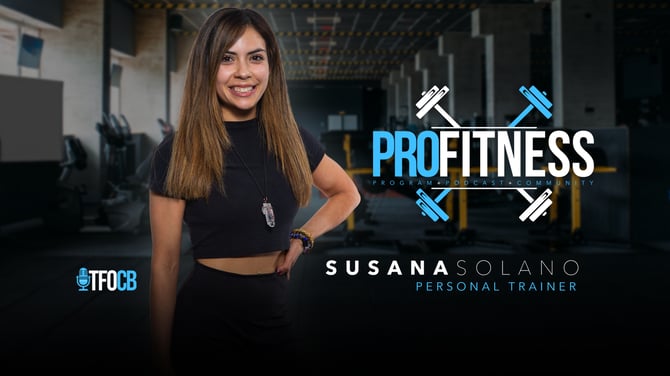 ProFitness | Guest Episode | Susana Solano
