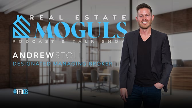 Real Estate Moguls | Guest Episode | Andrew Stoll