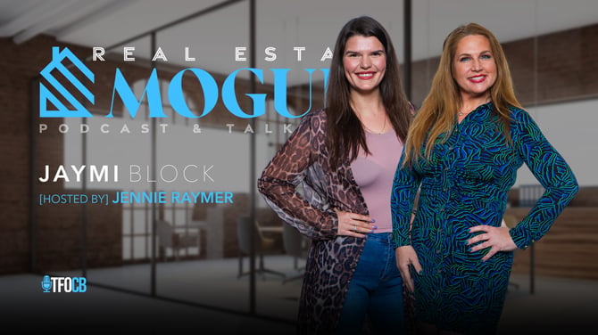 Real Estate Moguls | Host Episode | Jennie Raymer | Jaymi Block