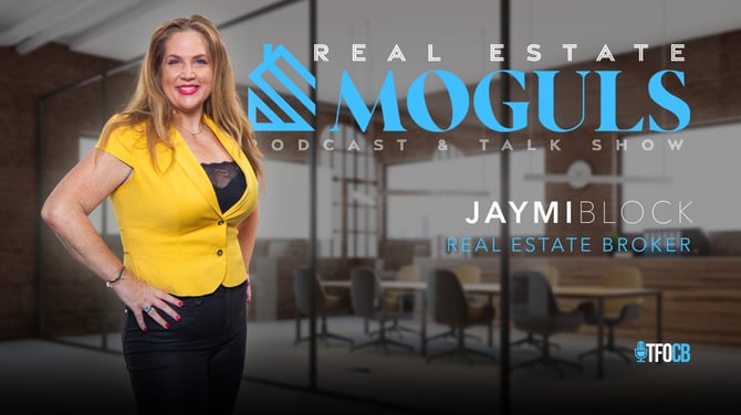 Real Estate Moguls | Jaymi Block