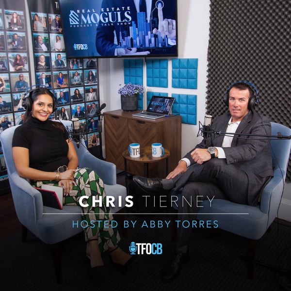 Real Estate Moguls hosted by Abby Torres | Social Media | Chris Tierney