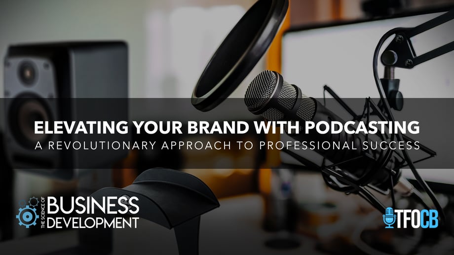 TSOBD [article] Elevating Your Brand with Podcasting