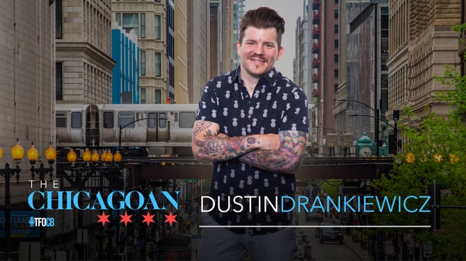 The Chicagoan | Guest Episode | Dustin Drankiewicz