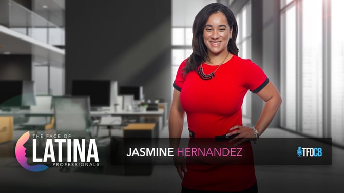 The Face of Latina Professionals | Guest Episode | Jasmine Hernandez