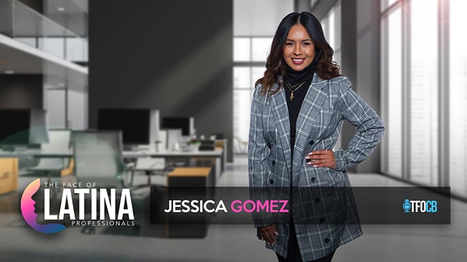 The Face of Latina Professionals | Guest Episode | Jessica Gomez