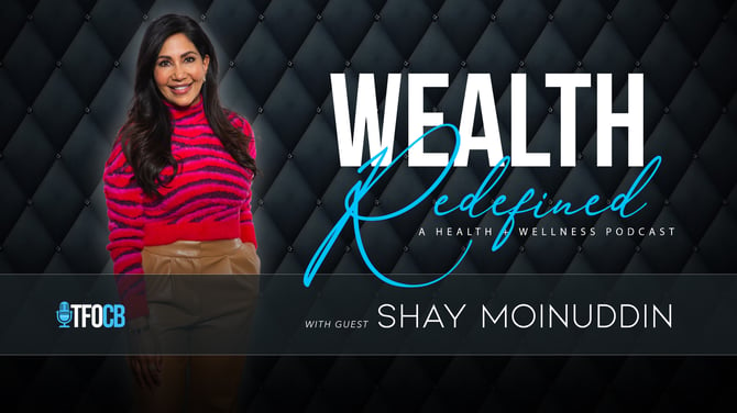 Wealth Redefined | Guest Episode | Shay Moinuddin