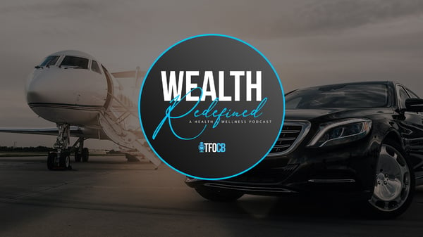 Wealth Redefined Podcast