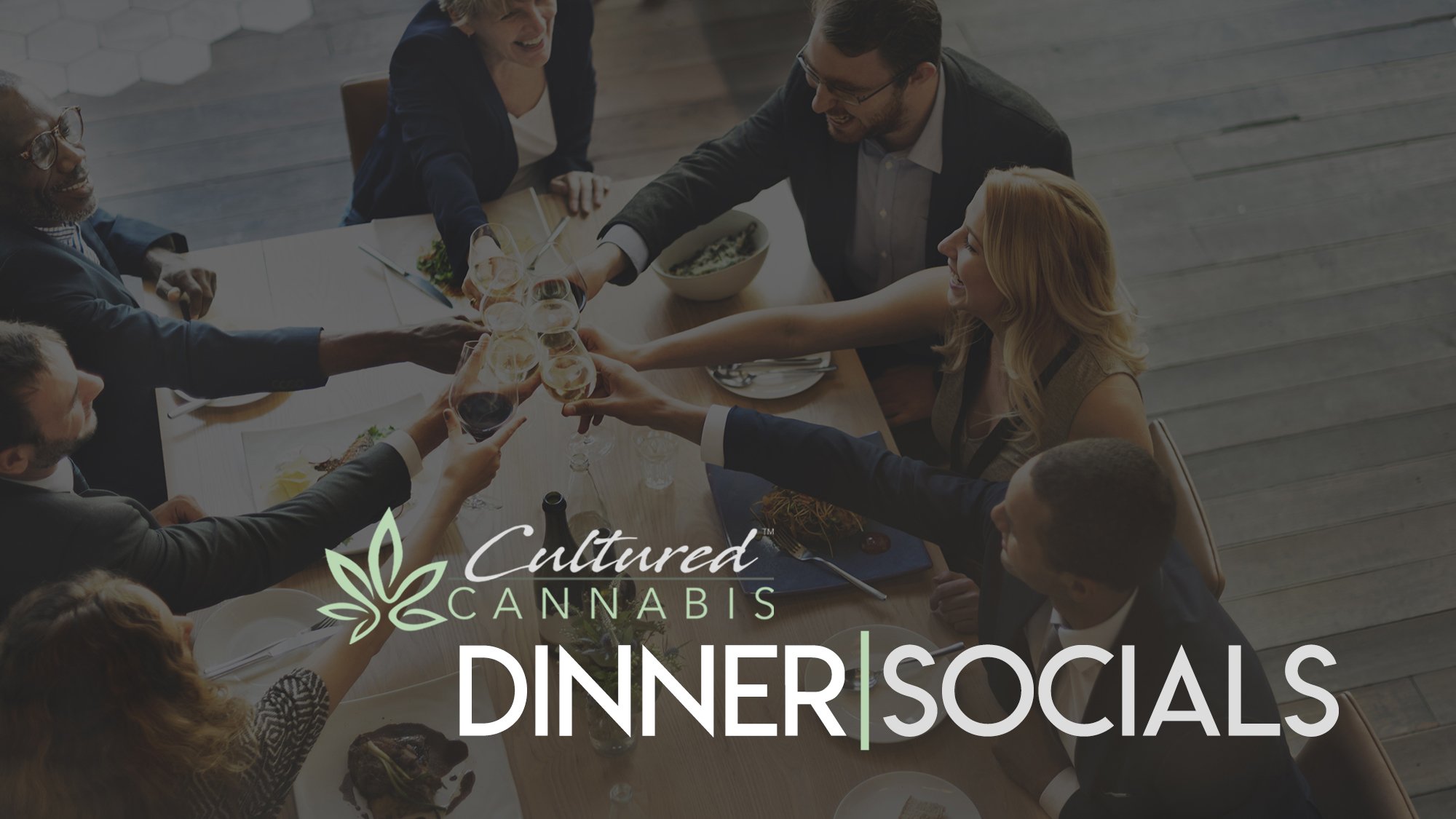 Cultured Cannabis - dinner socials